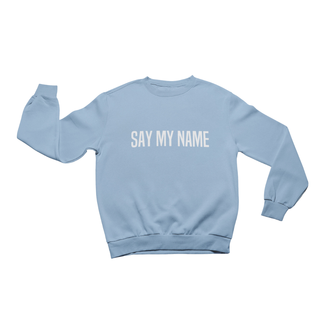 SWEATSHIRT CSG Unisexe  "SAY MY NAME" Summer