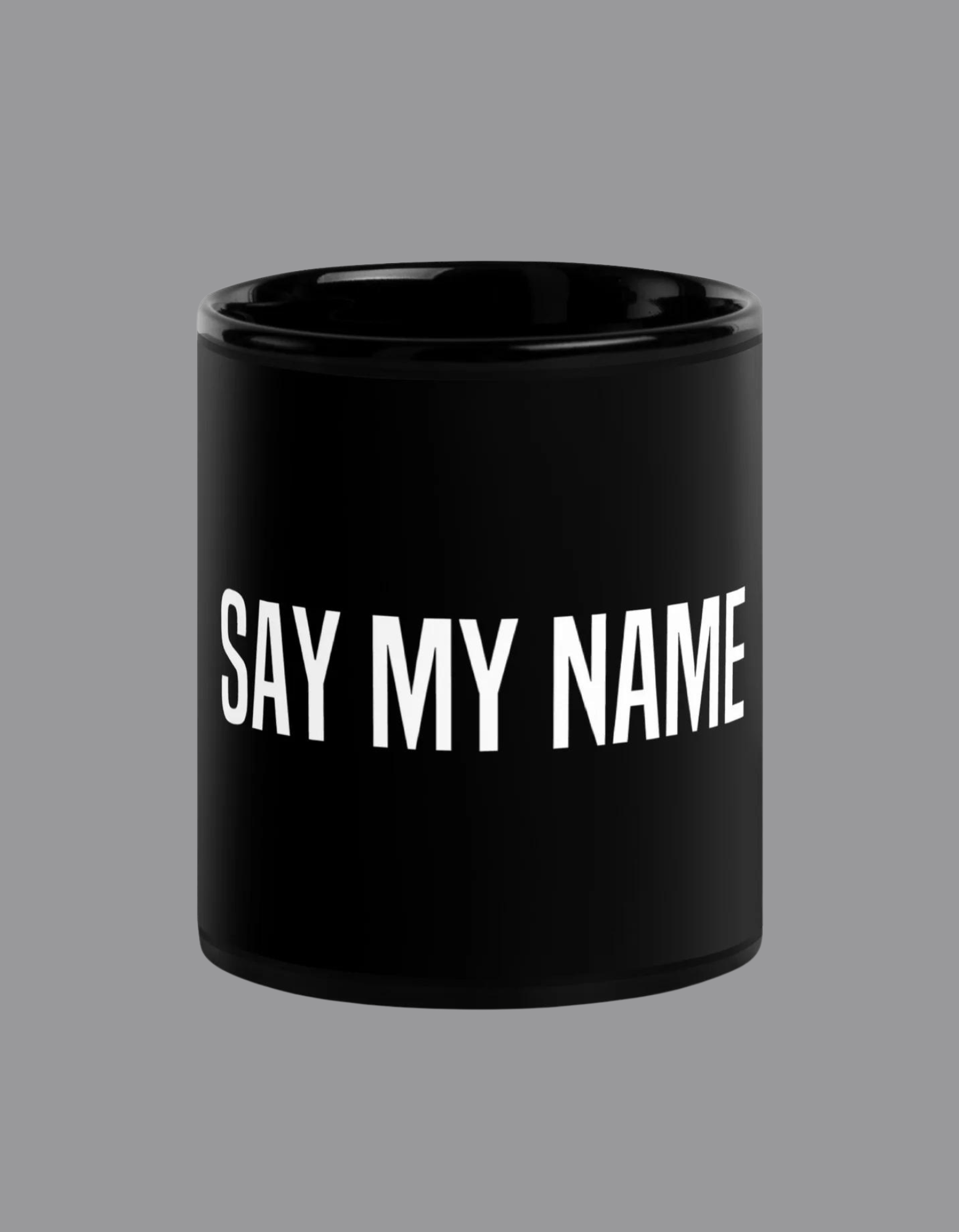 Glossy black mug "SAY MY NAME"