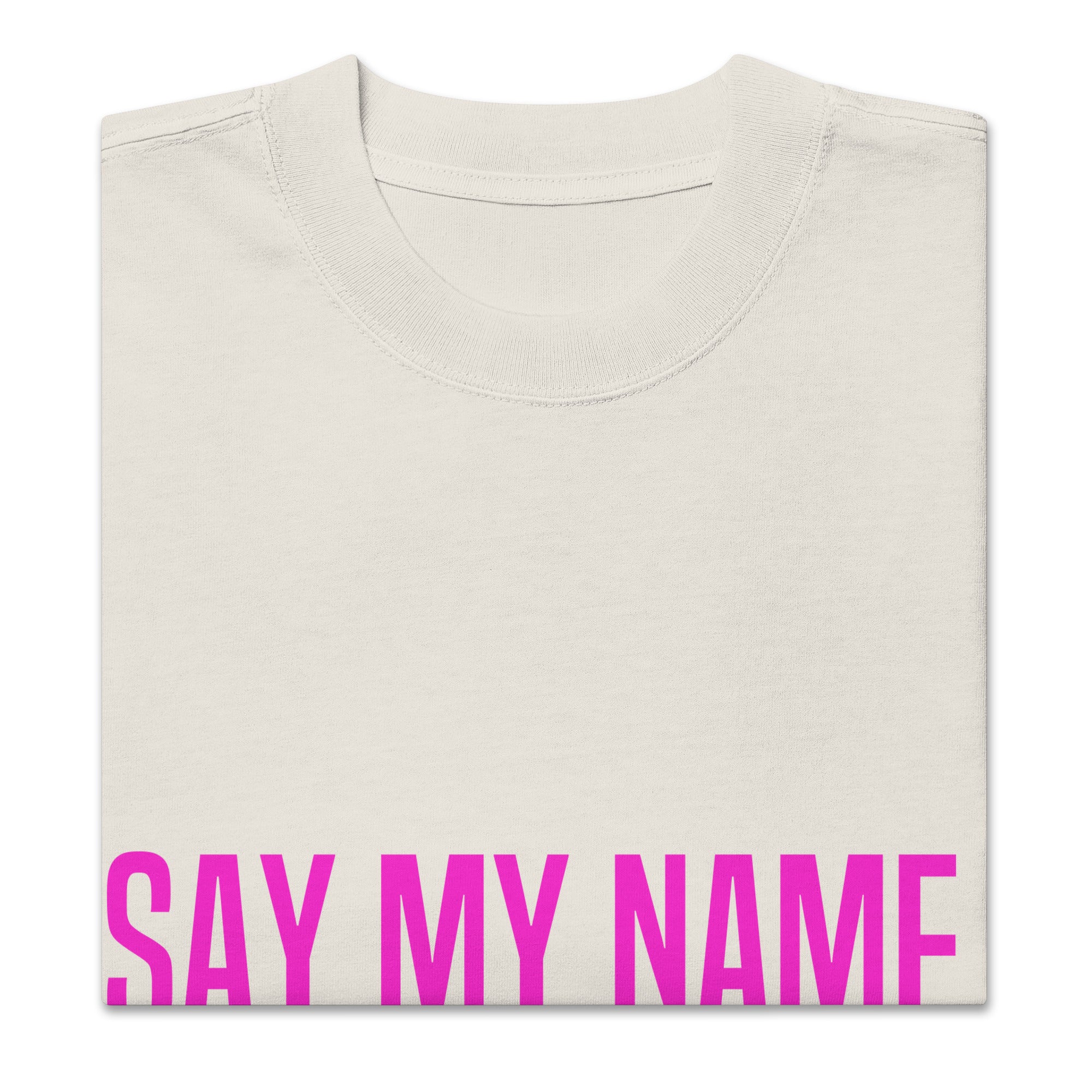 Gewassen wit unisex oversized ZOMER T-SHIRT “SAY MY NAME”