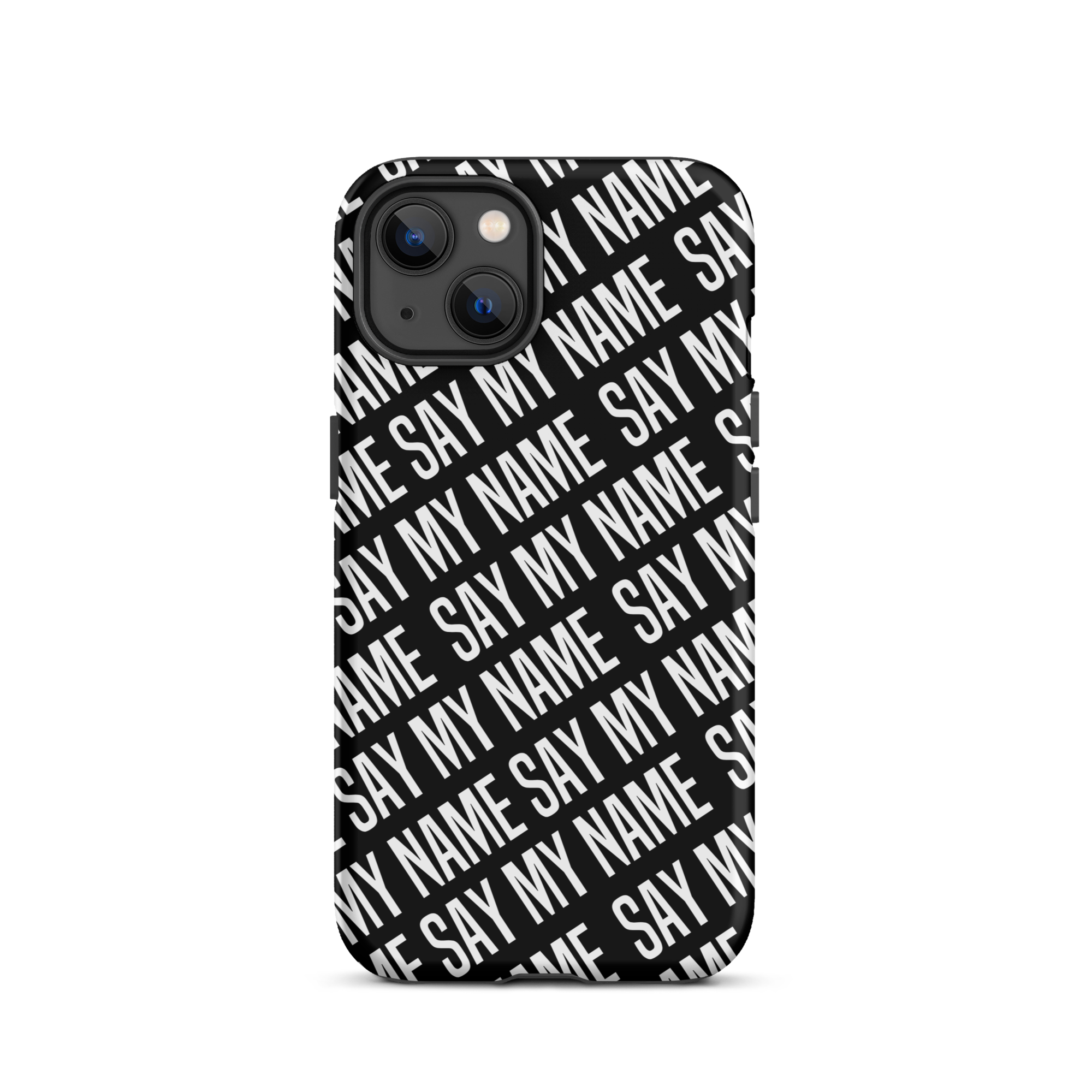 Coque noire "SAY MY NAME"pour iPhone®