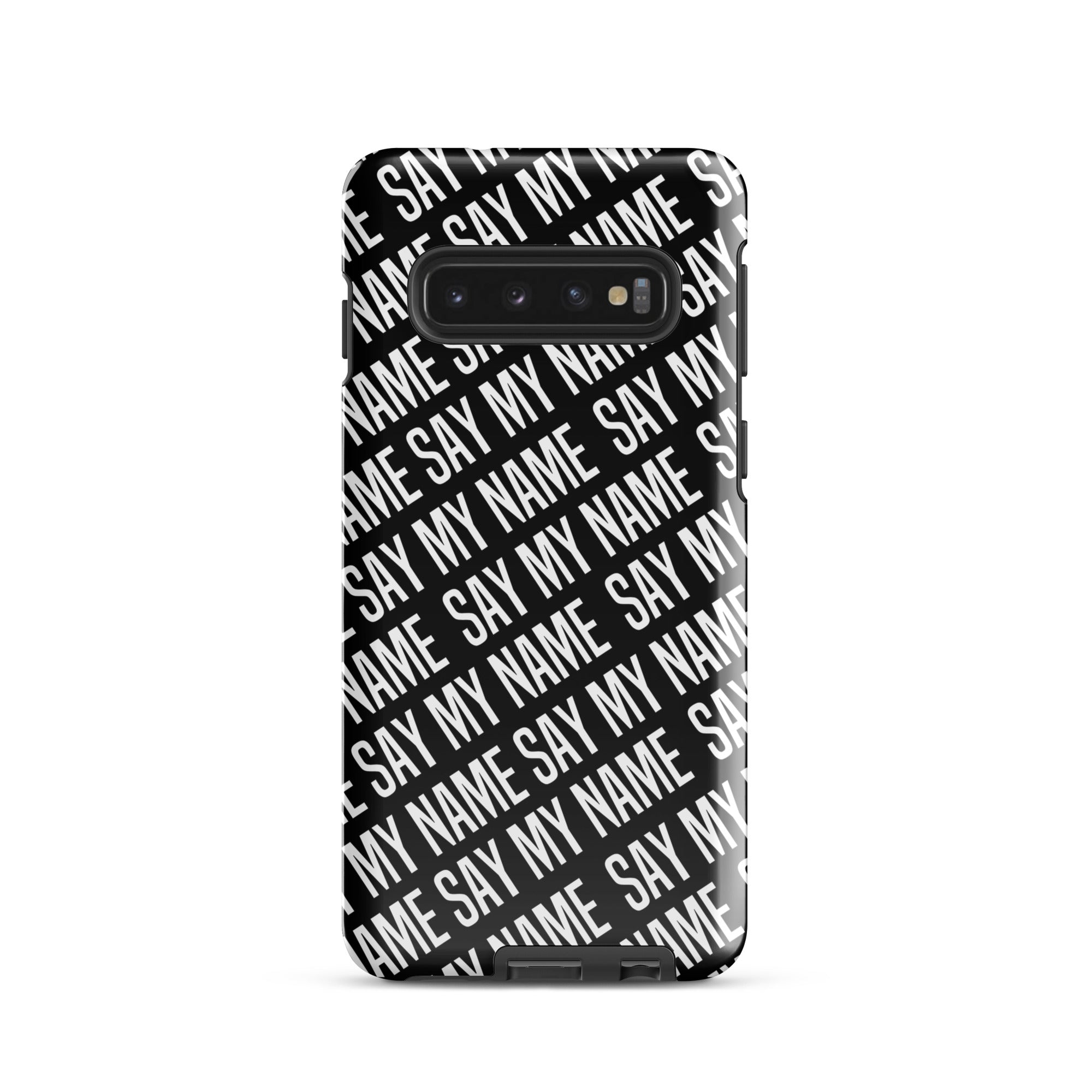 Coque noire "SAY MY NAME"  pour Samsung®