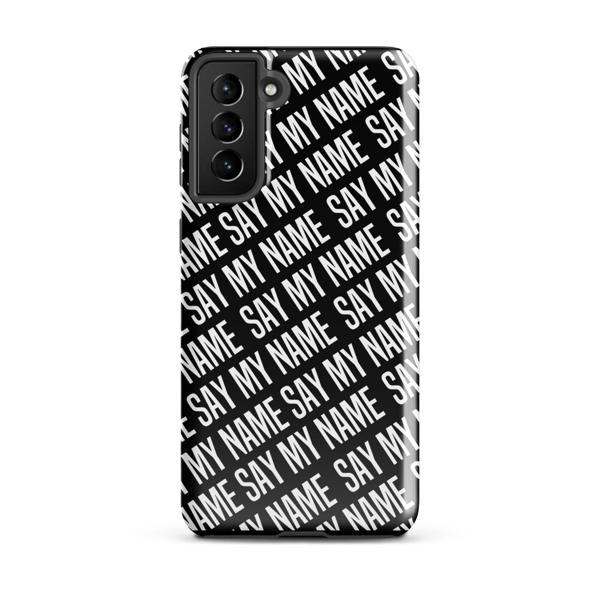 Coque noire "SAY MY NAME"  pour Samsung®