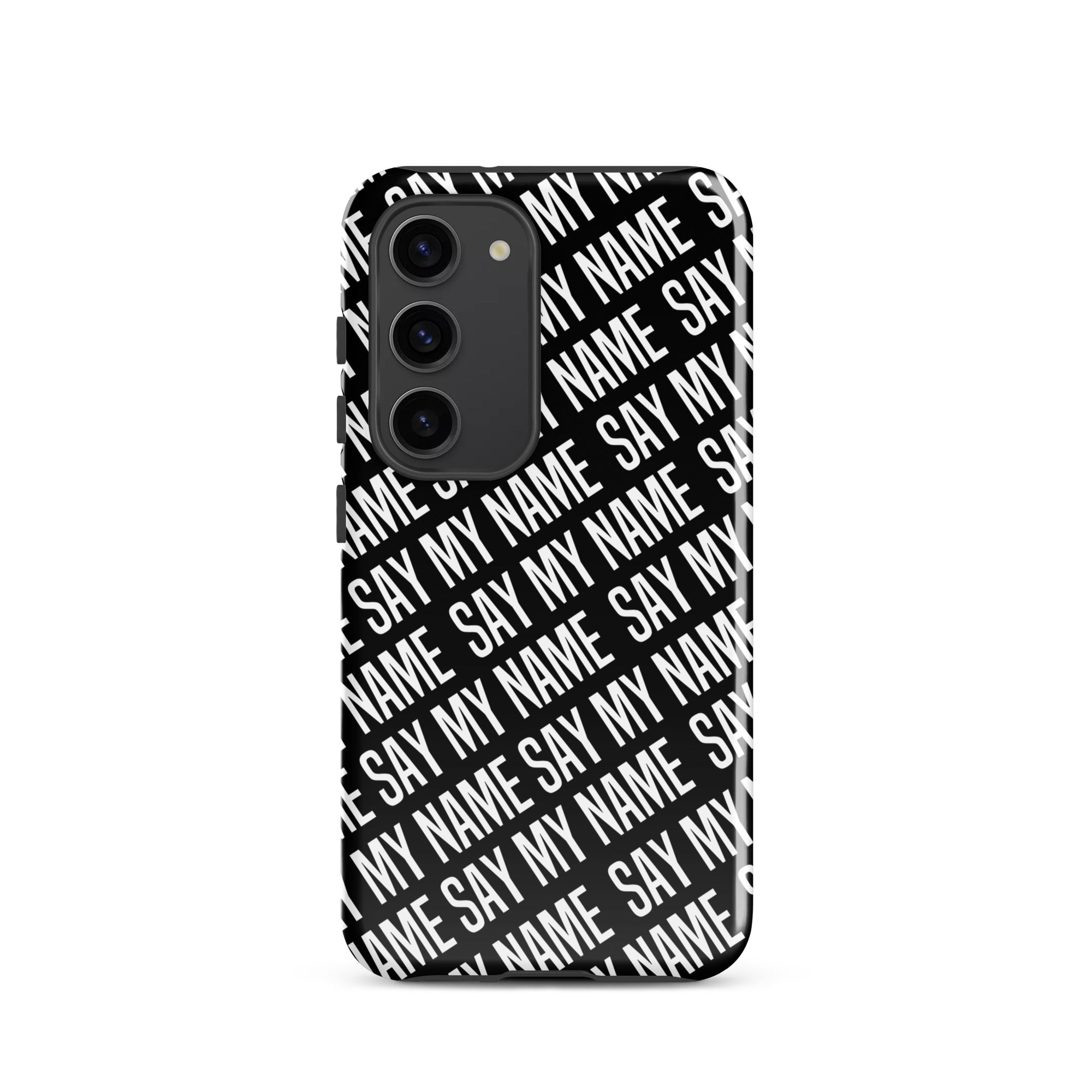 Coque noire "SAY MY NAME"  pour Samsung®