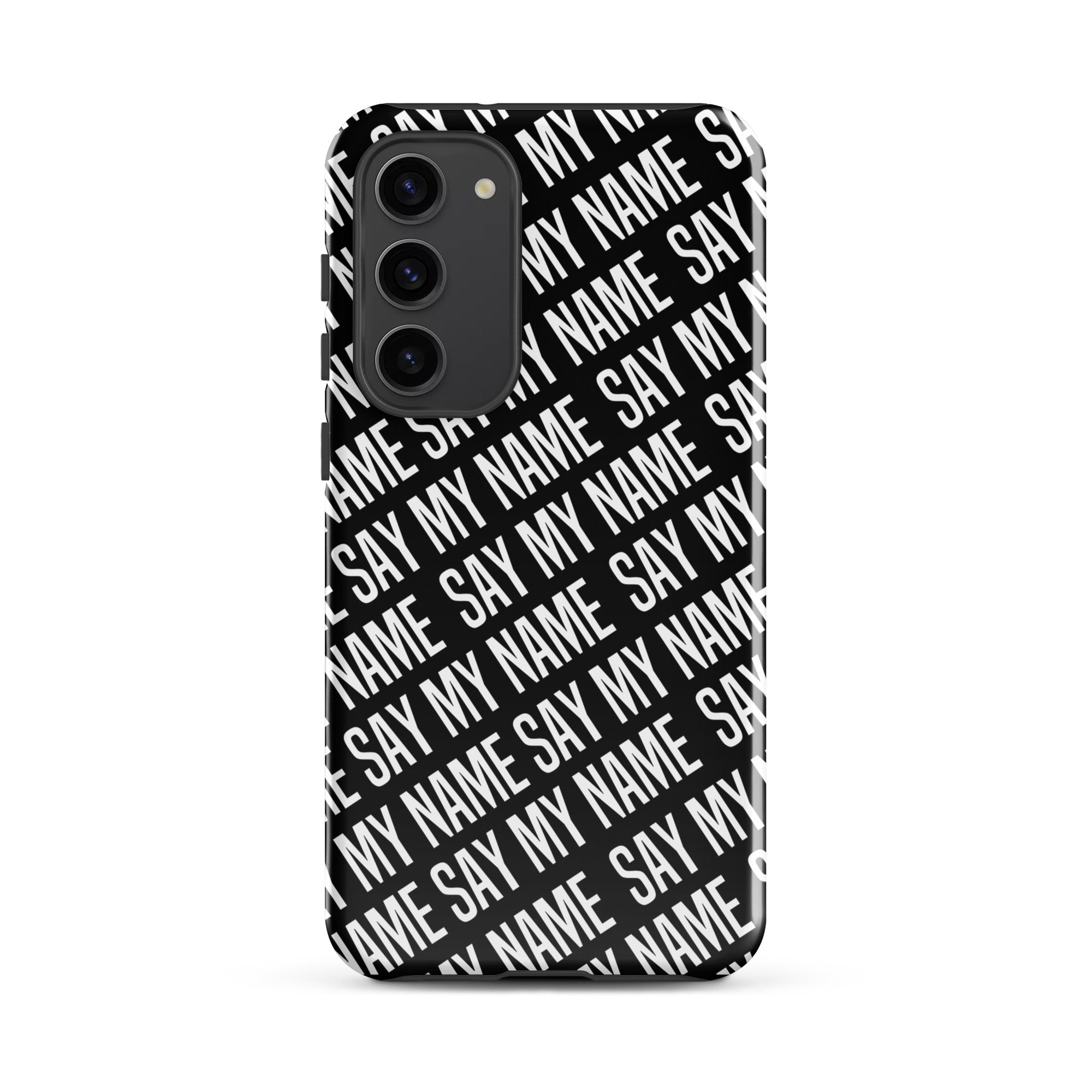 Coque noire "SAY MY NAME"  pour Samsung®