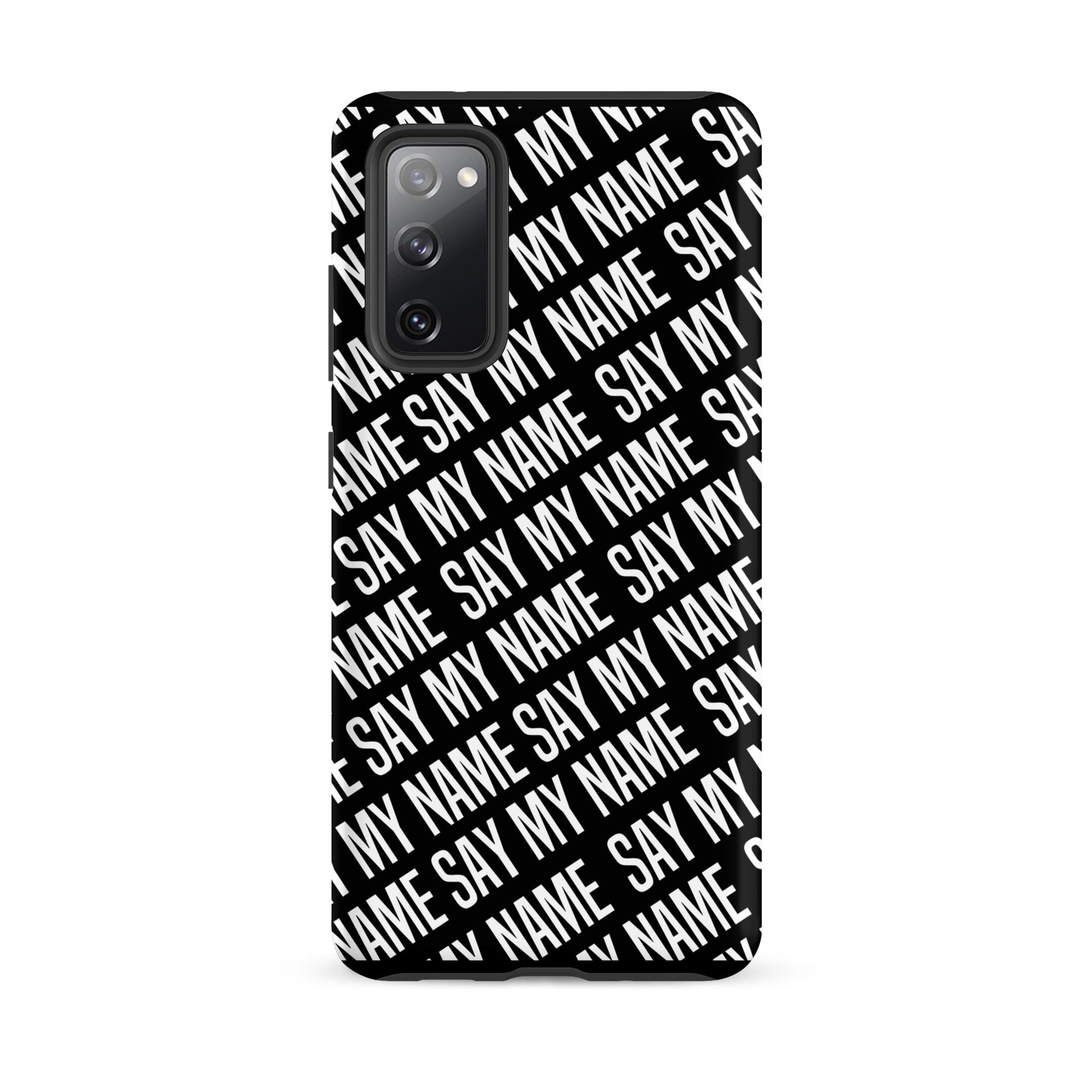 Coque noire "SAY MY NAME"  pour Samsung®
