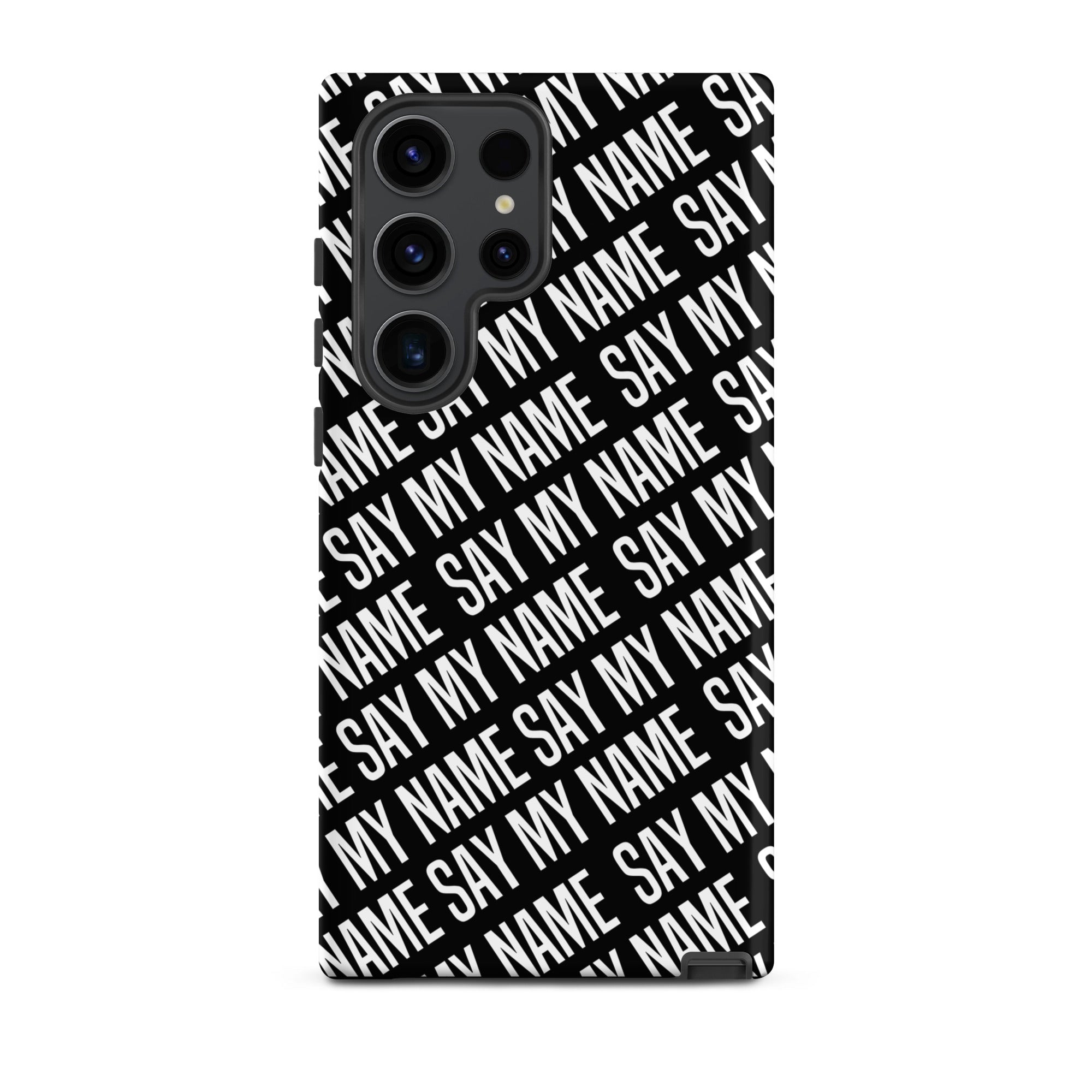 Coque noire "SAY MY NAME"  pour Samsung®