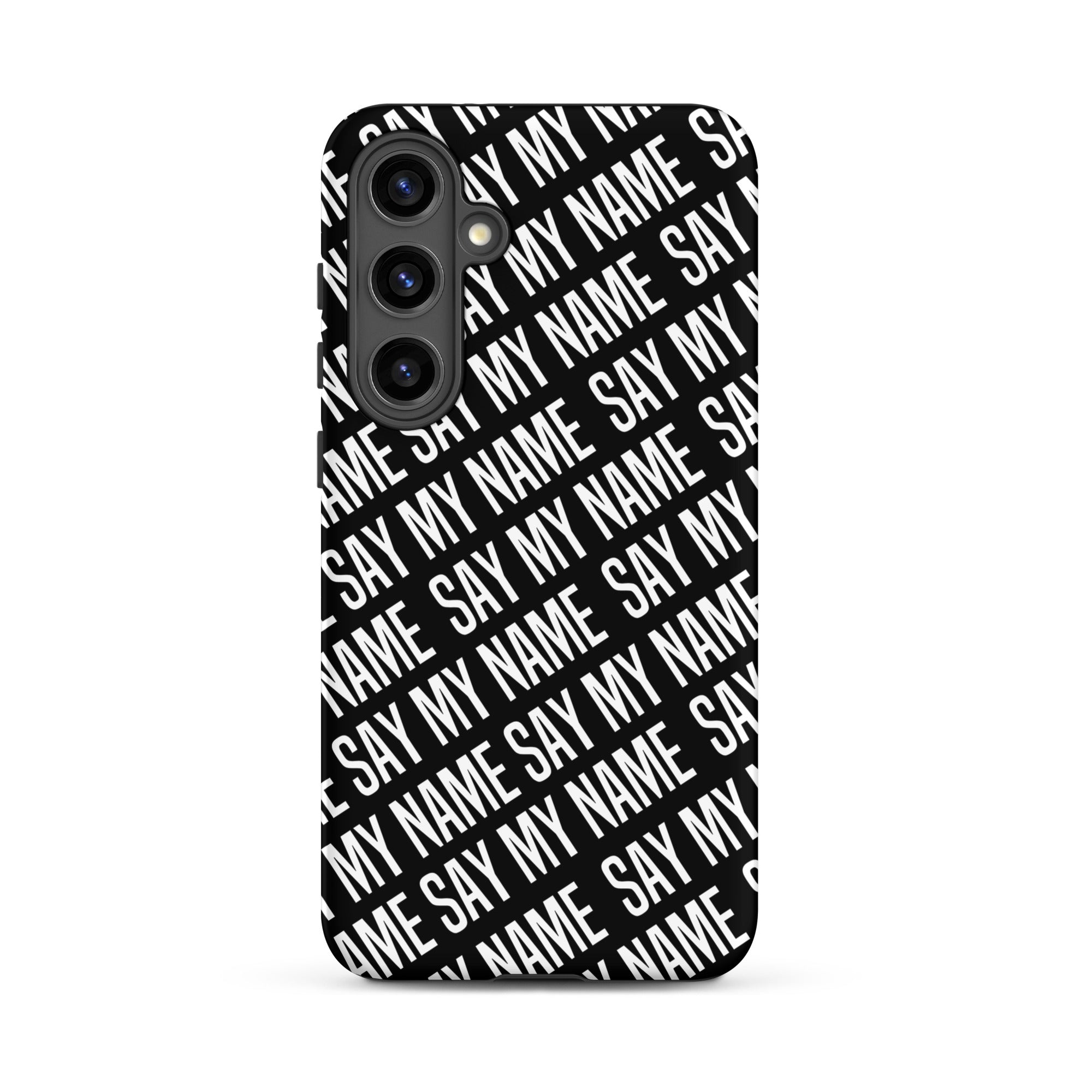 Coque noire "SAY MY NAME"  pour Samsung®
