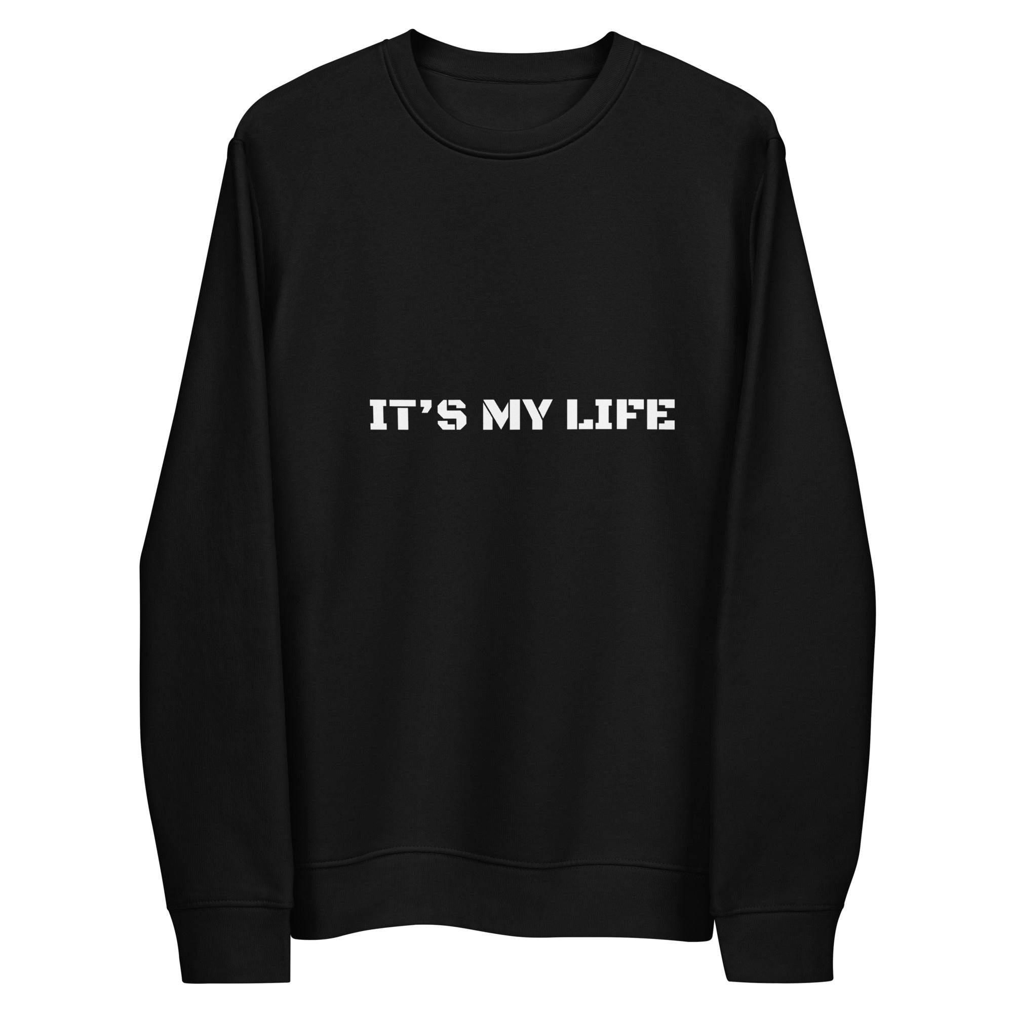 SWEATSHIRT MB zwart Unisex "It's my life"