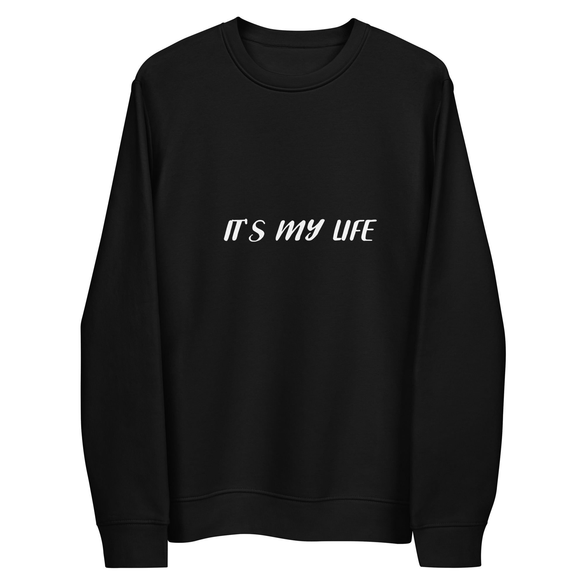 SWEATSHIRT MAILY B zwart Unisex "It's my life"