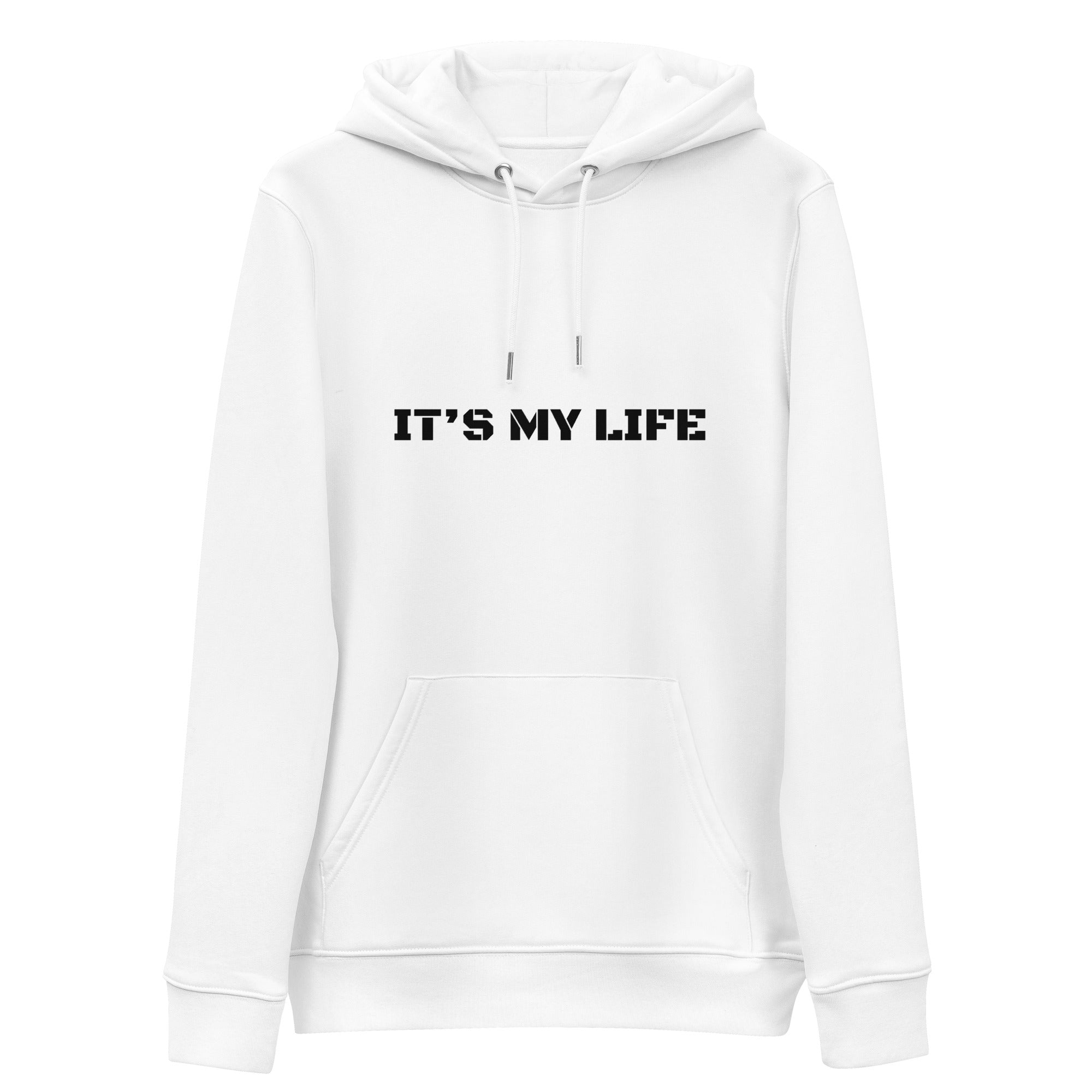 HOODIE MB wit Unisex "It's my life"