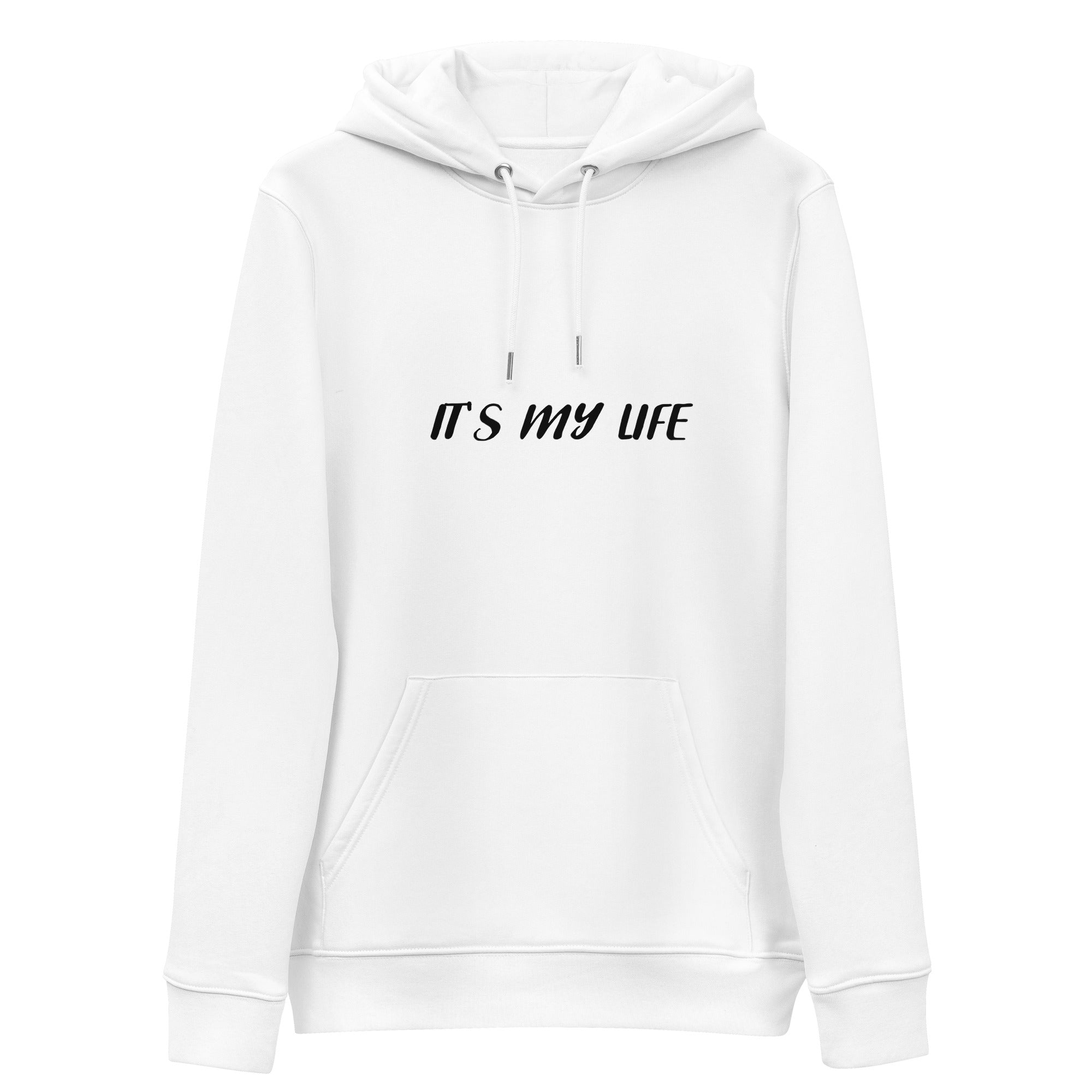 HOODIE MAILY B wit Unisex "It's my life"