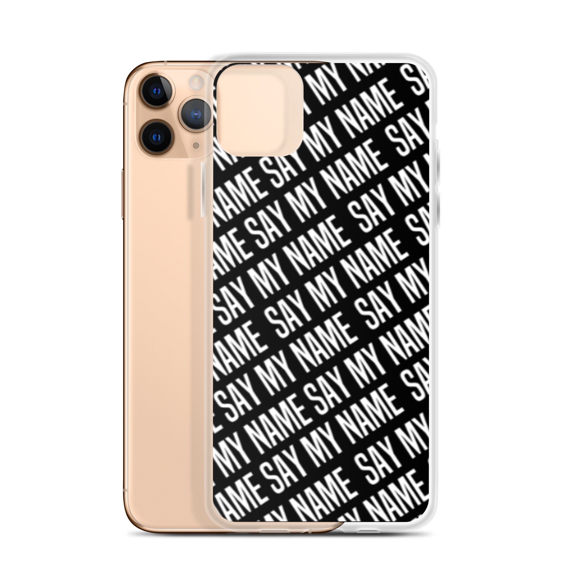 SAY MY NAME iPhone case