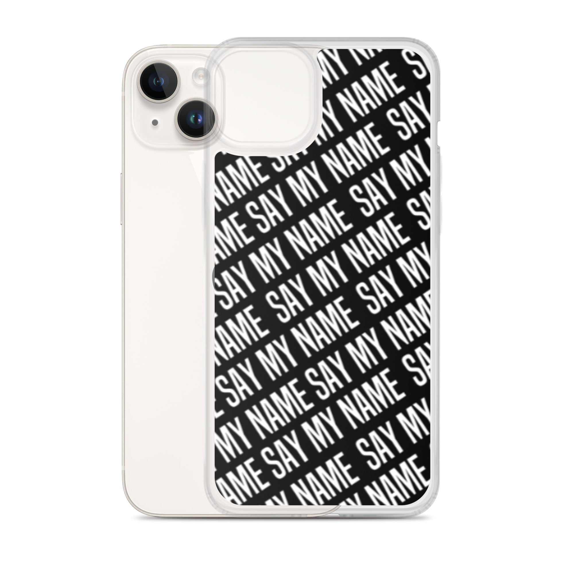 Coque SAY MY NAME iPhone